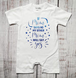 אוברול לתינוק עם הדפס If mom says no, my aunt will say yes! מתנה מדודה