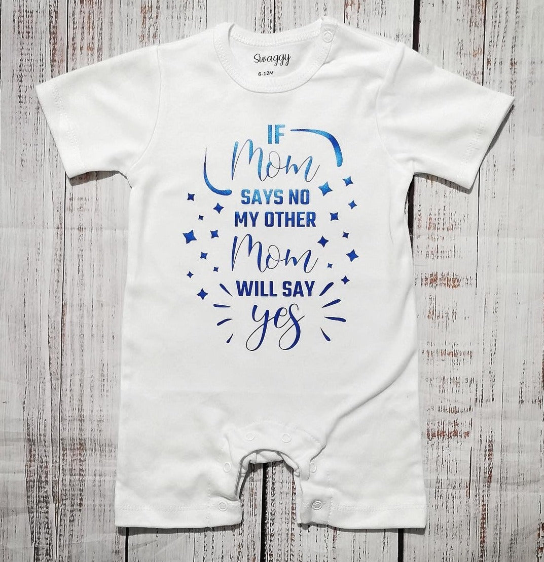 אוברול לתינוק עם הדפס If mom says no, my aunt will say yes! מתנה מדודה