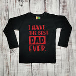 חולצת ילדים עם כיתוב I have the best dad EVER לחגיגה משפחתית