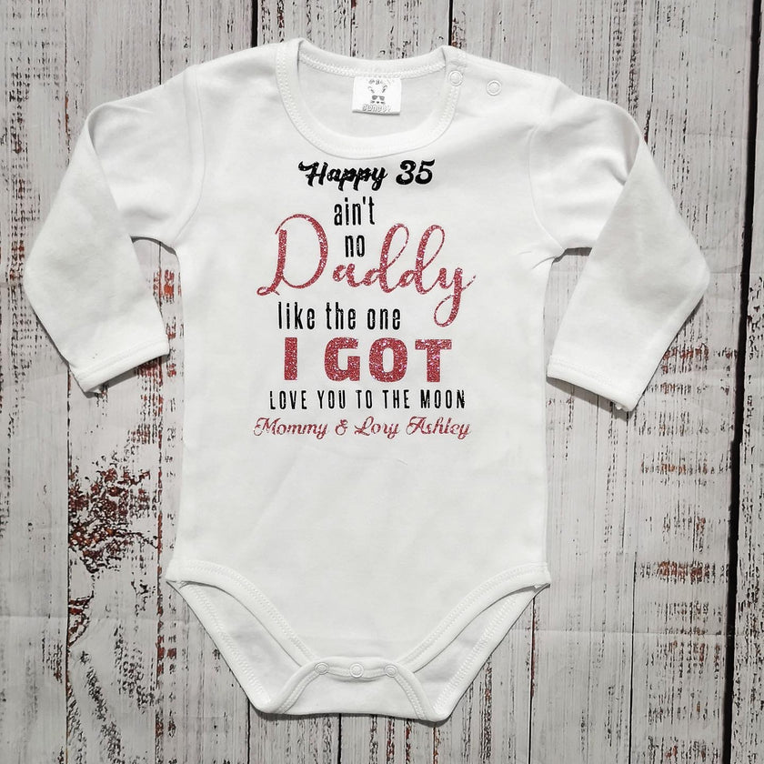 בגד לתינוק Ain't no daddy like the one I got - בגד גוף