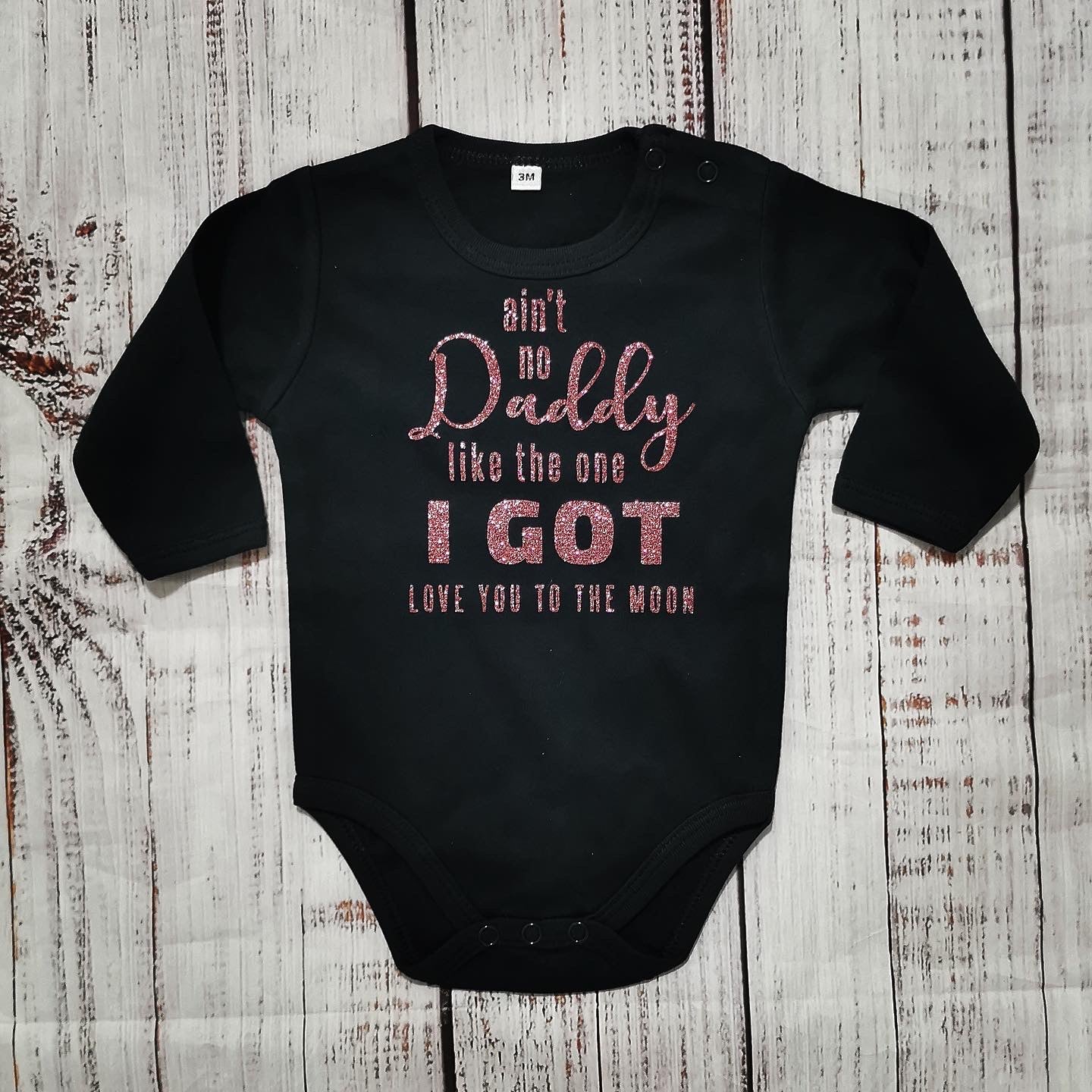 בגד לתינוק Ain't no daddy like the one I got