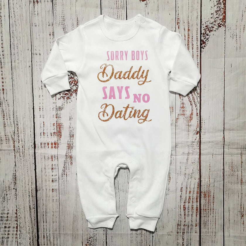 בגד לתינוק Sorry guys daddy says no dating - אוברול