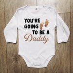 בגד גוף לתינוק You're going to be a Daddy! הודעה על הריון לאבא